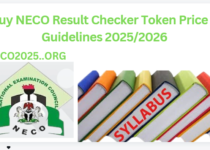 Buy NECO Result Checker Token Price & Guidelines 2025/2026