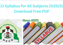 NECO Syllabus for All Subjects 2025/2026-Download Free PDF