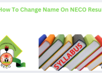 How To Change Name On NECO Result