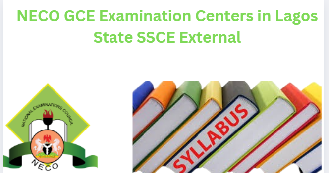 NECO GCE Examination Centers in Lagos State SSCE External