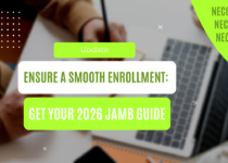 Ensure a Smooth Enrollment: Get Your 2026 JAMB UTME Registration Guide Form
