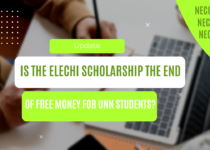 Is the Elechi Scholarship the End of "Free Money" for UNN Students?